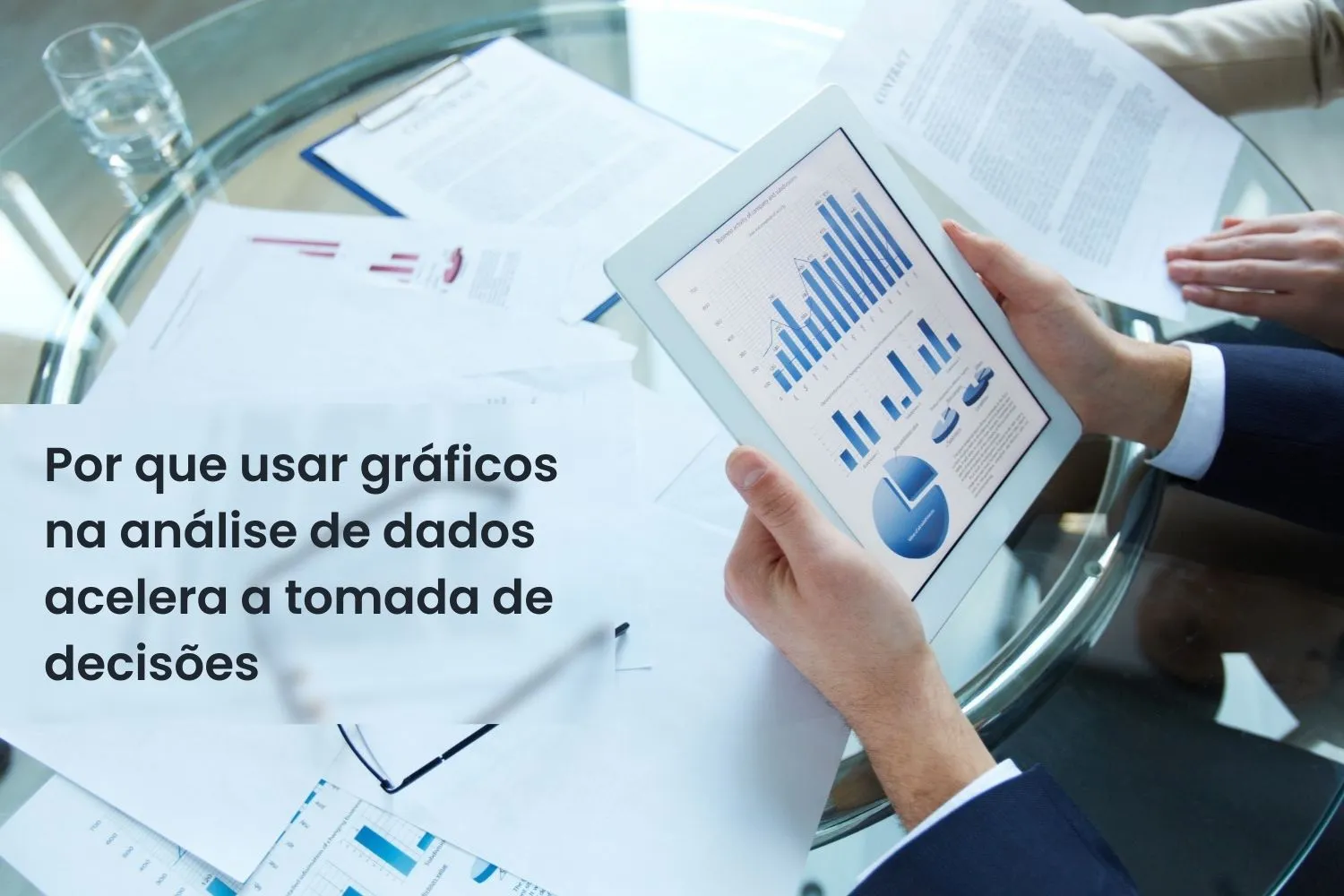 Por que usar gráficos na análise de dados acelera a tomada de decisões